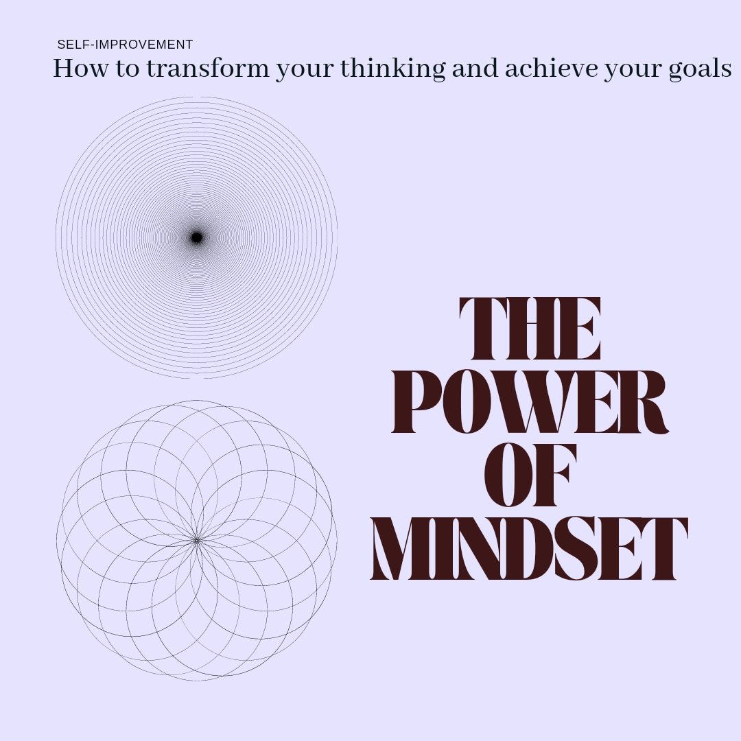 The Power of Mindset: How to Transform Your Thinking and Achieve Your Goals”  | by Wa Lid | Feb, 2023 | Medium